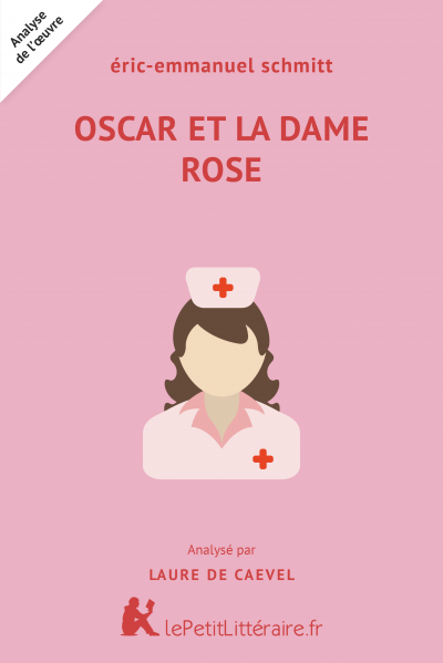 Analyse du livre :  Oscar et la Dame rose